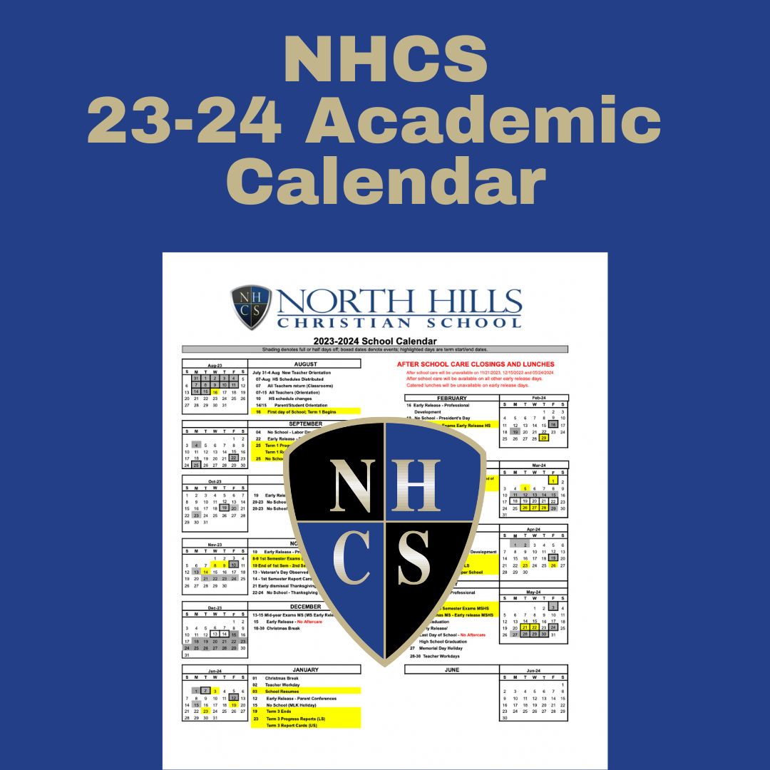 Academic Calendar North Hills Christian School